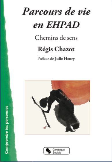 couverture livre parcours en ehpad de Regis Chazot